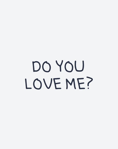 Do You Love Me 2 Pcs